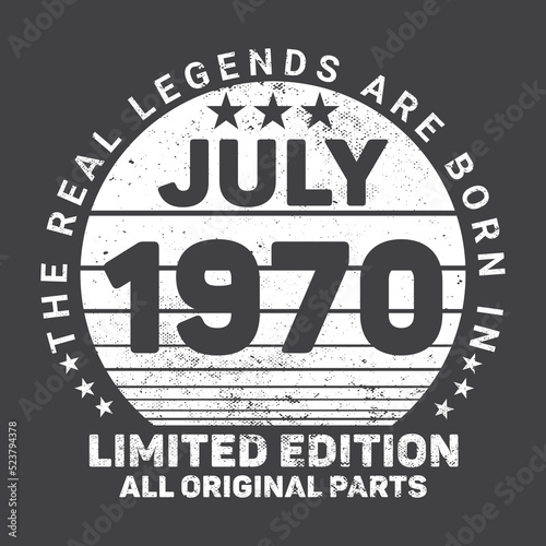 The Real Legends Are Born In July 1970, Birthday gifts for women or men, Vintage birthday shirts for wives or husbands, anniversary T-shirts for sisters or brother