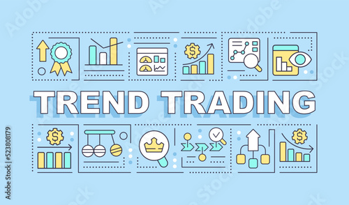 Trend trading word concepts blue banner. Stock market. Infographics with editable icons on color background. Isolated typography. Vector illustration with text. Arial-Black font used