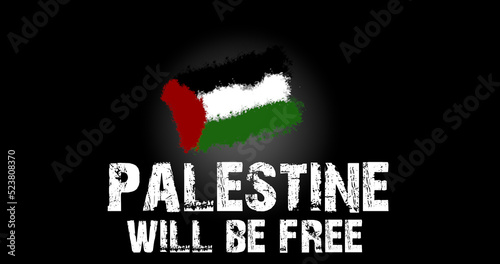 palestine will be free text and wallpaper with palestine national flag photo