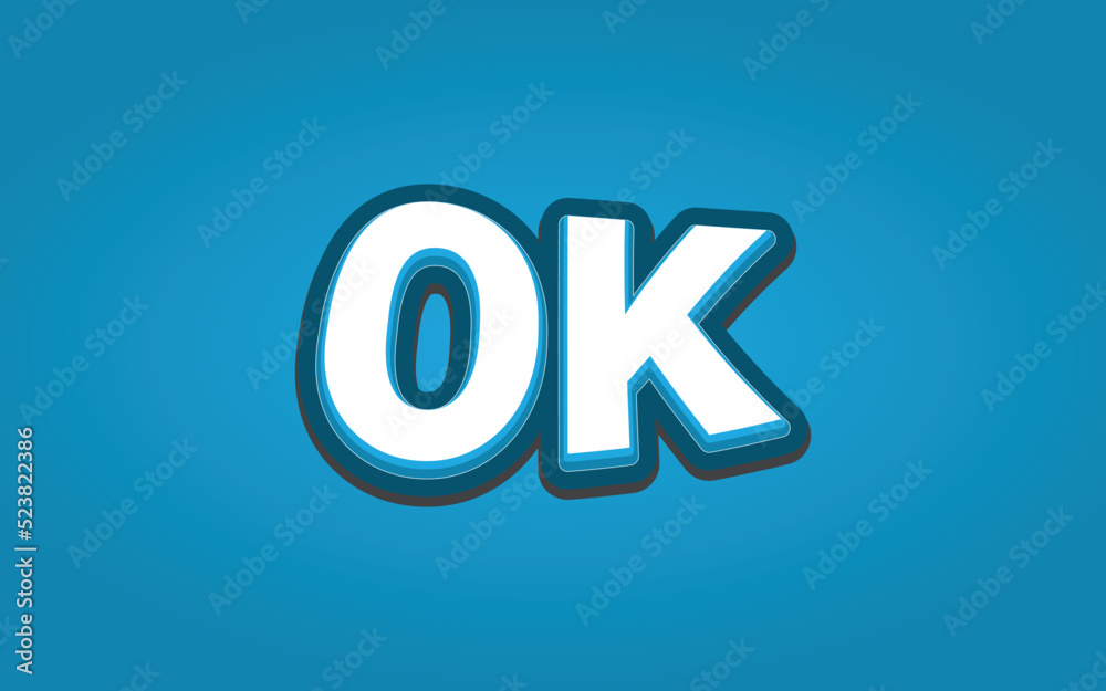 Ok effect template with 3d bold style use Ok effect template with 3d bold style use