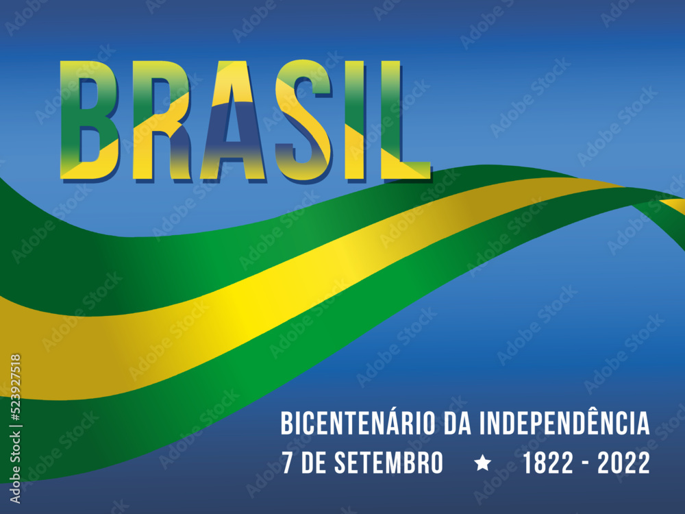 Vecteur Stock Brazil Independence Day. 200 years Celebration. From 1822 to 2022. September 7th. Written in Portuguese. EPS illustration. | Adobe Stock