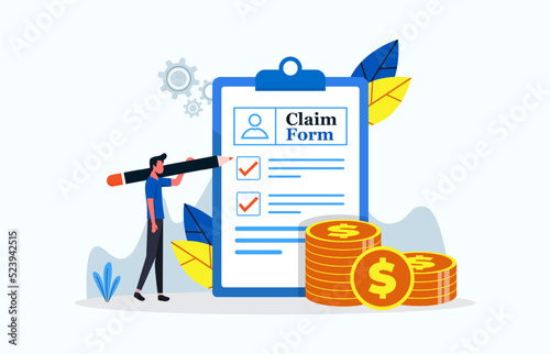 Claim form with with check mark and money symbol. Businessman fill in claim document vector illustration