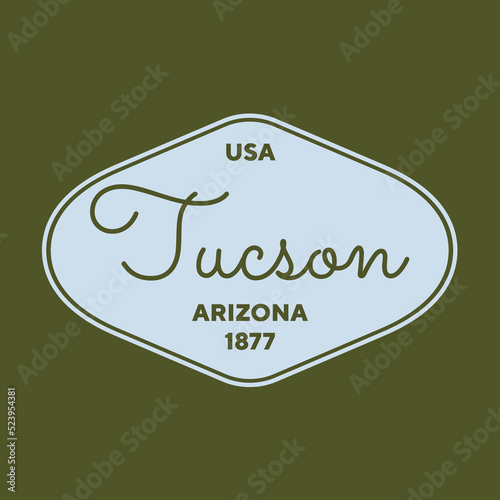 Vintage Tucson, Arizona Sticker. Vintage and typography design in vector illustration. Hotel, hostel and motel logo.