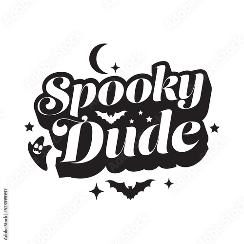  Spooky dude halloween svg,Vector text design for shirt,File for cricut and Ghost boho retro vintage.