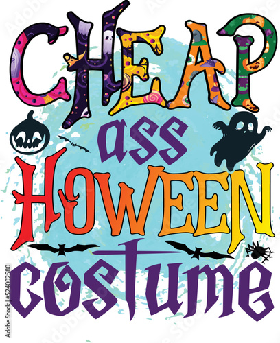 Cheap ass Halloween costume Halloween T shirt Design