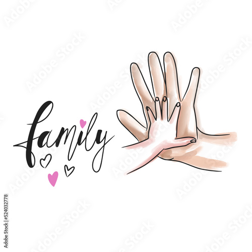 Family, handwritten inscription, cartoon childrens hand holds the hand of an adult
