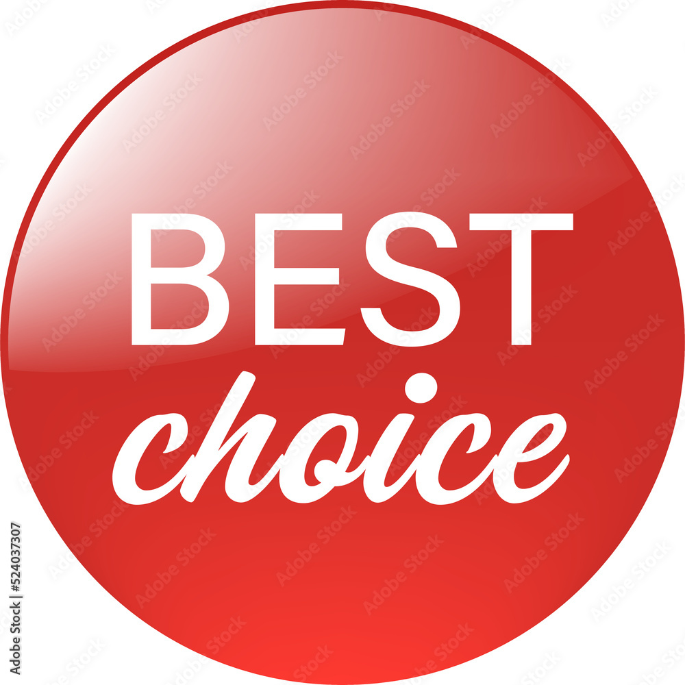 Red glossy label with BEST CHOICE word design. Badge or banner in red color for digital marketing. Red glossy label with BEST CHOICE word design. Badge or banner in red color for digital marketing.