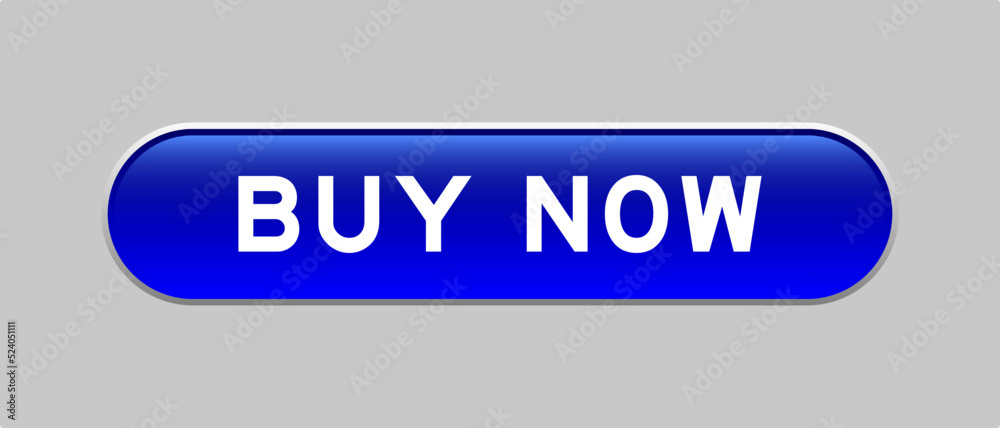 Fototapeta premium Blue color capsule shape button with word buy now on gray background