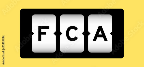 Black color in word FCA (Abbreviation of free carrier) on slot banner with yellow color background