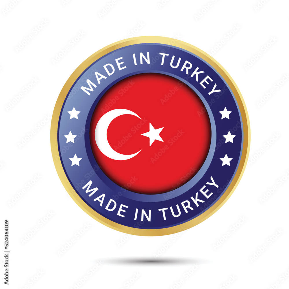Made in Turkey round label, Modern made in Turkey logo Made in Turkey round label, Modern made in Turkey logo