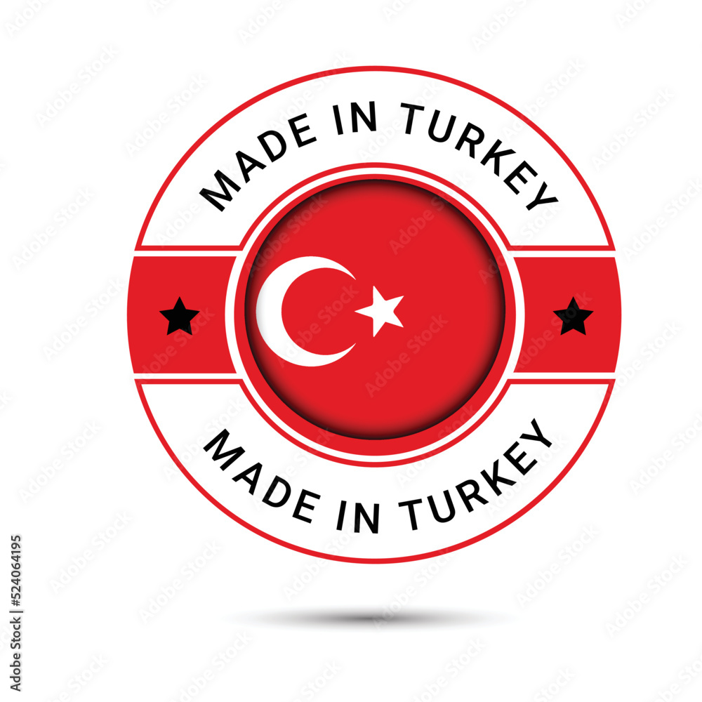 Made in Turkey round label, Modern made in Turkey logo Made in Turkey round label, Modern made in Turkey logo