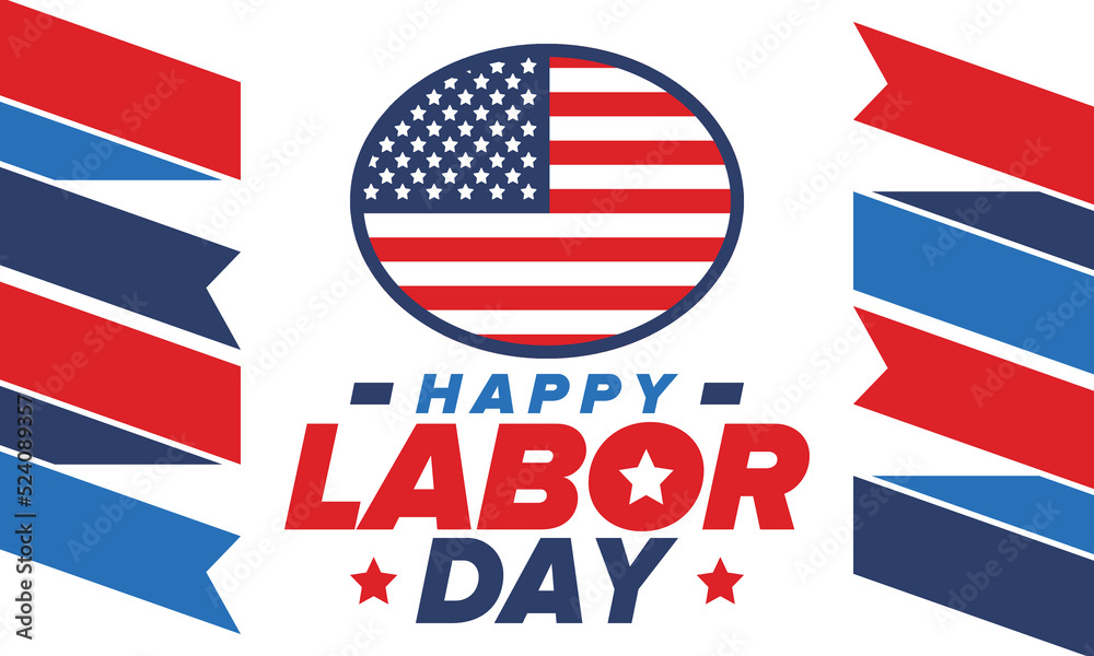 Happy Labor Day. Public federal holiday, celebrate annual in United States. American labor movement. Patriotic american elements. Poster, card, banner and background. Vector illustration Happy Labor Day. Public federal holiday, celebrate annual in United States. American labor movement. Patriotic american elements. Poster, card, banner and background. Vector illustration