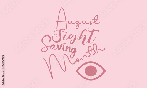 Sight Saving month calligraphic banner design on isolated background. Script lettering banner, poster, card concept idea. Health awareness vector template.