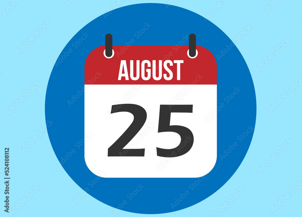 25 August blue calendar vector. Calendar august with circle in background clear. 25 August blue calendar vector. Calendar august with circle in background clear.