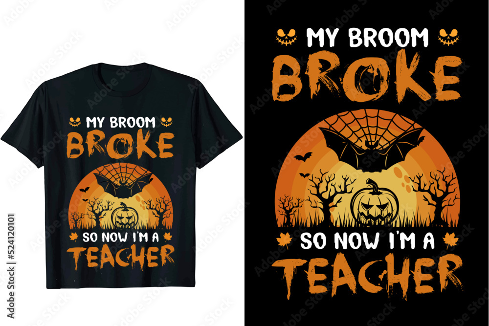 My broom broke Halloween t-shirt My broom broke Halloween t-shirt