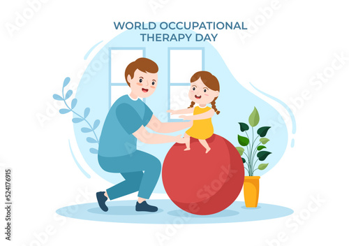 World Occupational Therapy Day Celebration Hand Drawn Cartoon Flat Illustration with Physical Therapists to Maintain and Recover Health
