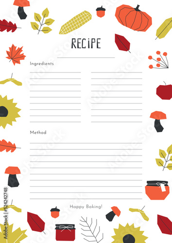 Vector illustration with flat fall elements. Template for recipe list has geometrical symbols of autumn time. Poster is decorated by leaves, berries, jam, pumpkins and mushrooms on white background