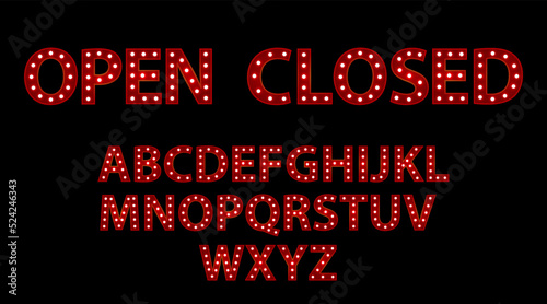 Open closed. Red letters with luminous glowing lightbulbs. Vector typography words design. Template type font for poster.