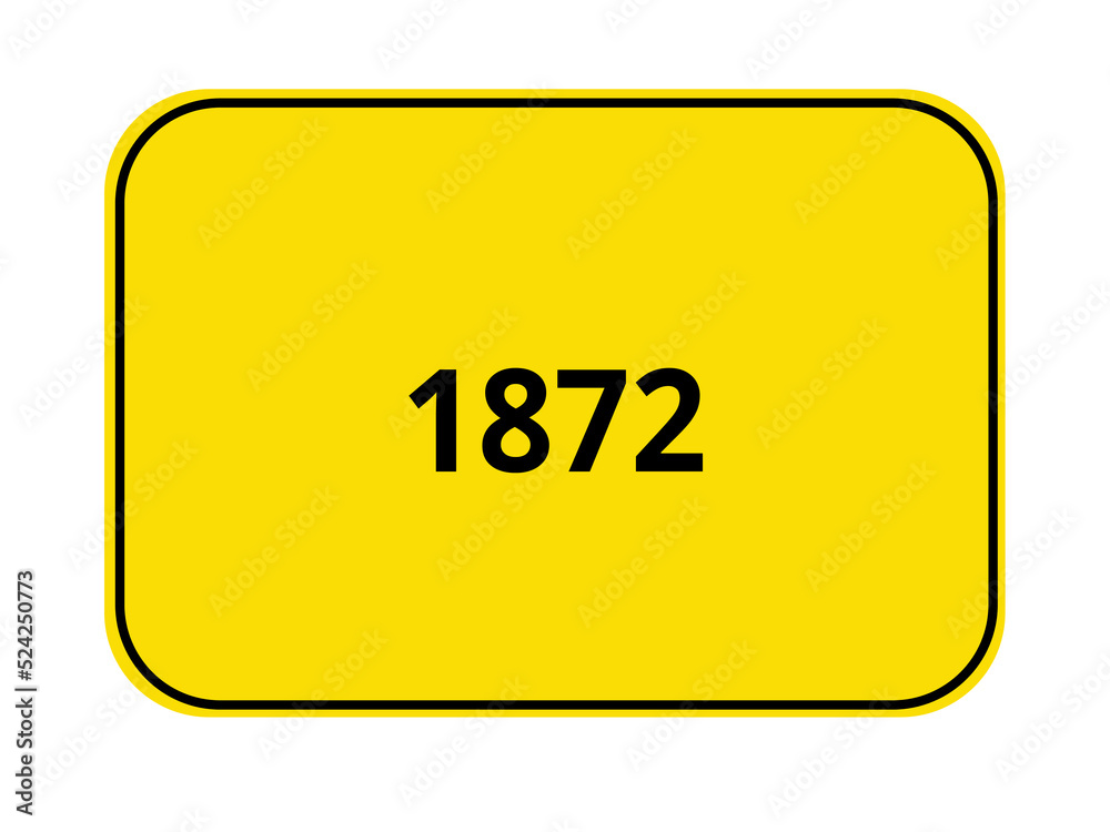 Ortseingangsschild Jahr - 1872 Ortseingangsschild Jahr - 1872