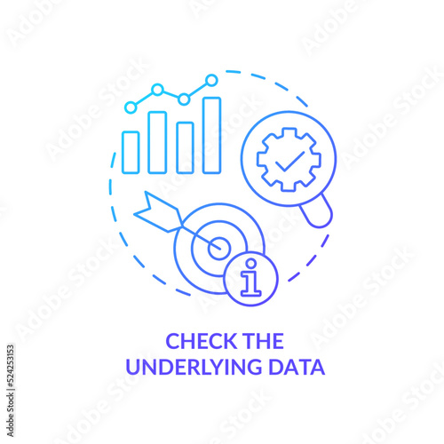 Check underlying data blue gradient concept icon. Prevent wrong deal. Risk management. Trend evaluation abstract idea thin line illustration. Isolated outline drawing. Myriad Pro-Bold font used