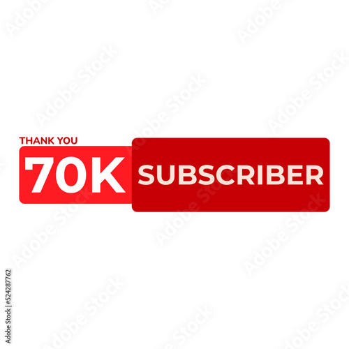 THANK YOU 70K SUBSCRIBER CELEBRATION TEMPLATE DESIGN BANNER ART VECTOR GOOD FOR SOCIAL MEDIA, CARD , POSTER