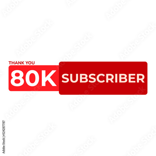 THANK YOU 80K SUBSCRIBER CELEBRATION TEMPLATE DESIGN BANNER ART VECTOR GOOD FOR SOCIAL MEDIA, CARD , POSTER