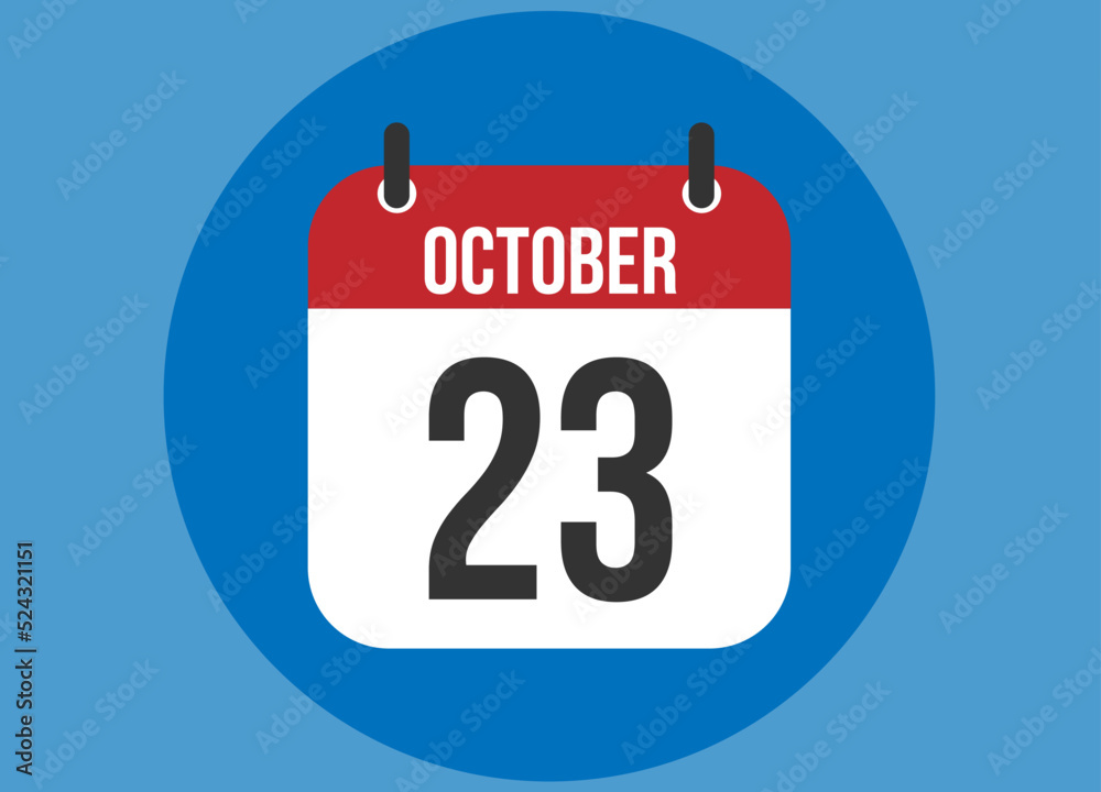 23 October blue calendar vector. Calendar october with circle in background clear.