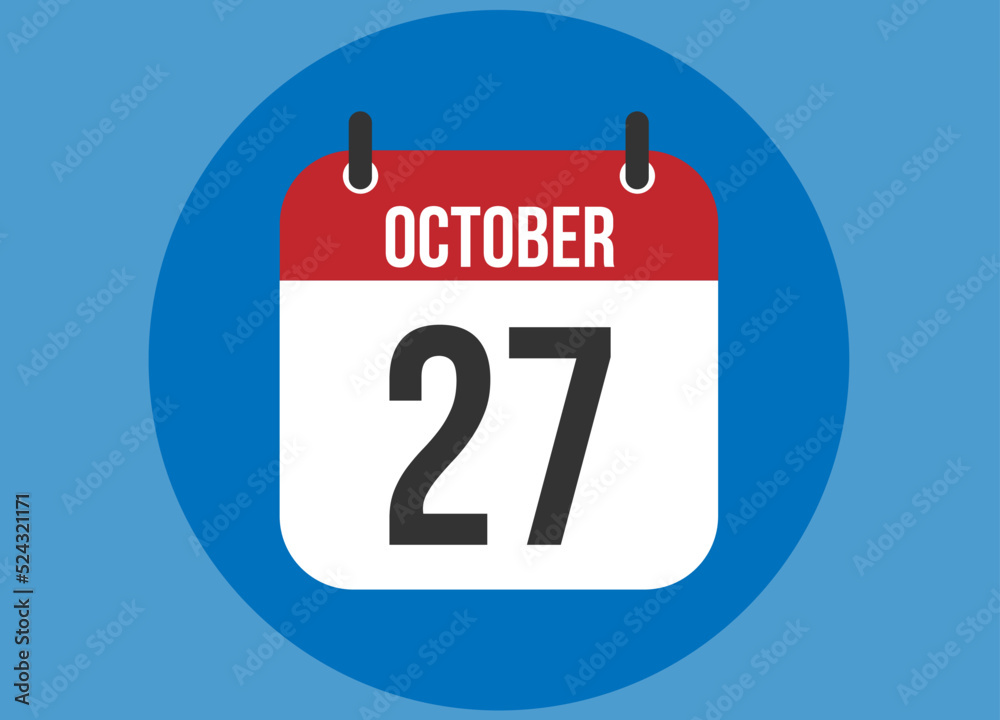 27 October blue calendar vector. Calendar october with circle in background clear. 27 October blue calendar vector. Calendar october with circle in background clear.