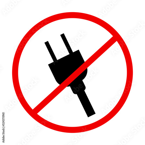 Charging prohibited. Restricted use of electrical outlet. Power plug use prohibited. Vector.