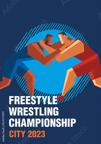 Freestyle wrestling. Poster for the championship. Painted stylish athletes are fighting