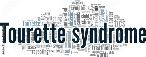 Tourette syndrome word cloud conceptual design isolated on white background.