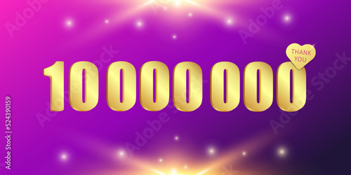 A charming shining and sparkling banner of 10 000 000 followers or likes, thank you. 3 D. Vector illustration.
