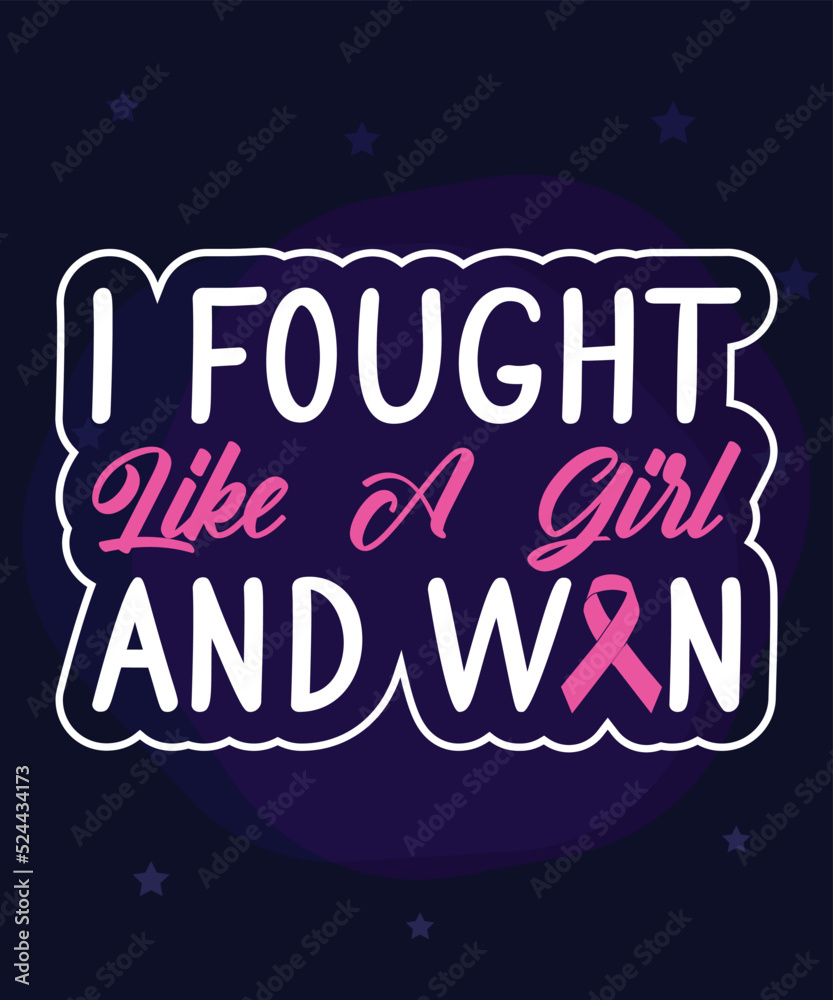 I Fought Like A Girl And Won, design for print like t-shirt, mug, frame and other, breast cancer day, Breast Cancer t shirt design, merchandise lettering design