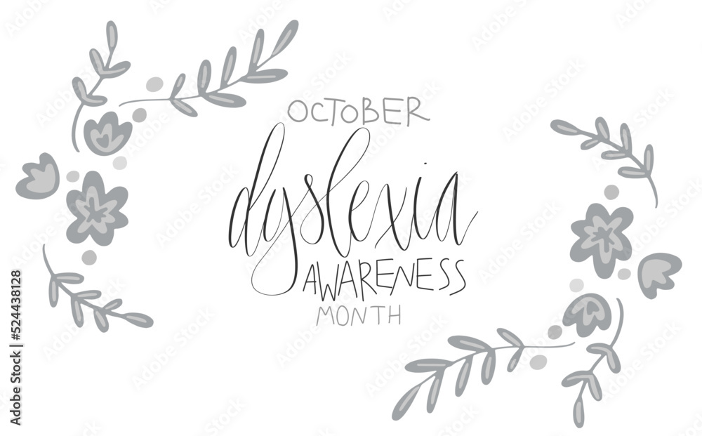 Dyslexia awareness month October, web banner template with handwritten calligraphy. Dyslexia awareness month October, web banner template with handwritten calligraphy.
