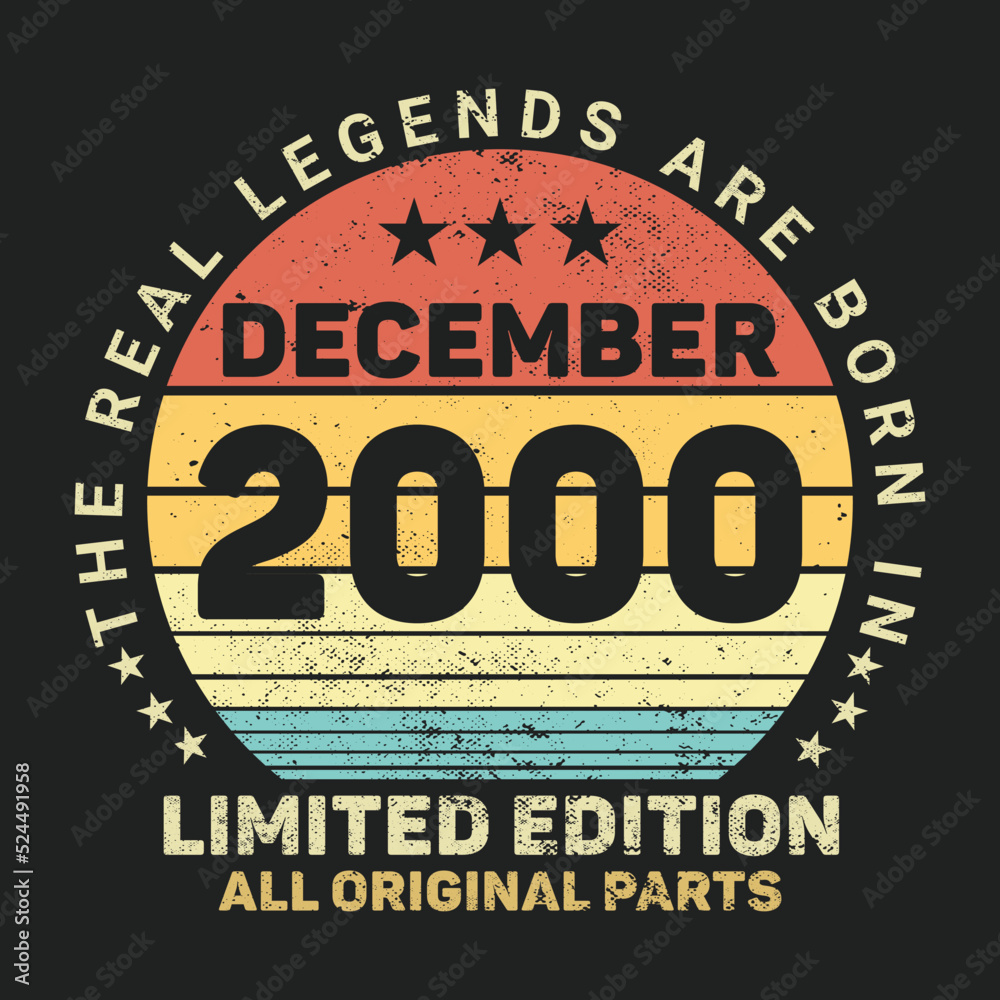 The Real Legends Are Born In December 2000, Birthday gifts for women or men, Vintage birthday shirts for wives or husbands, anniversary T-shirts for sisters or brother