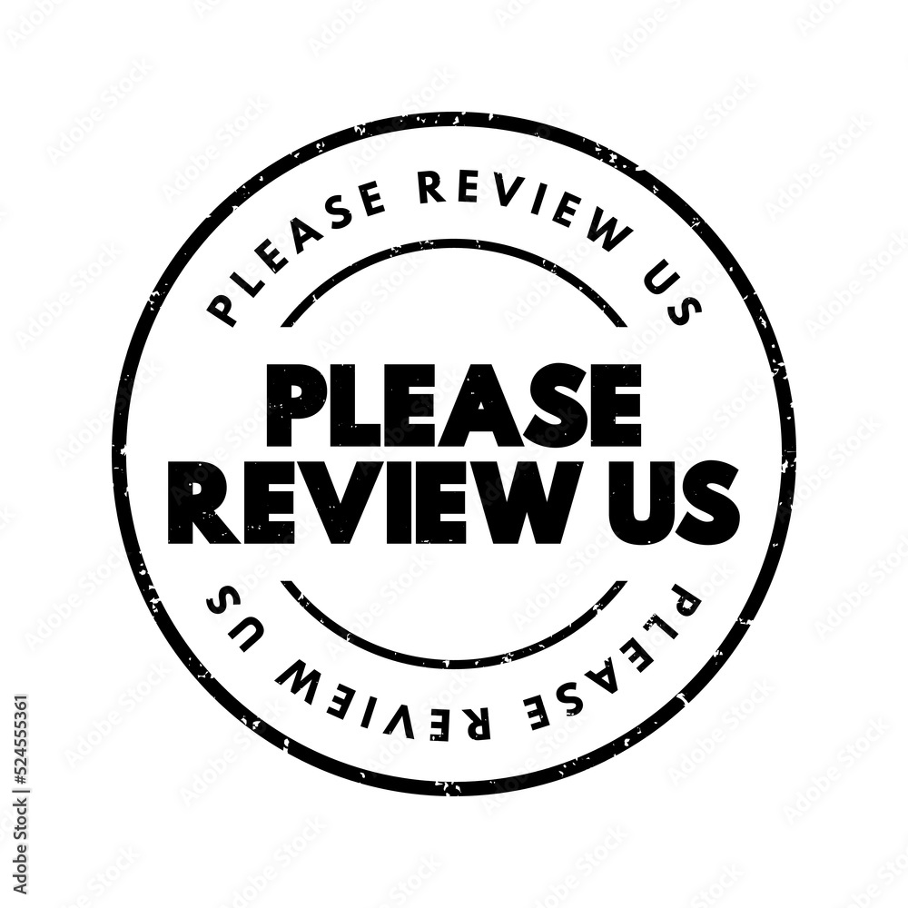 Please Review Us text stamp, concept background