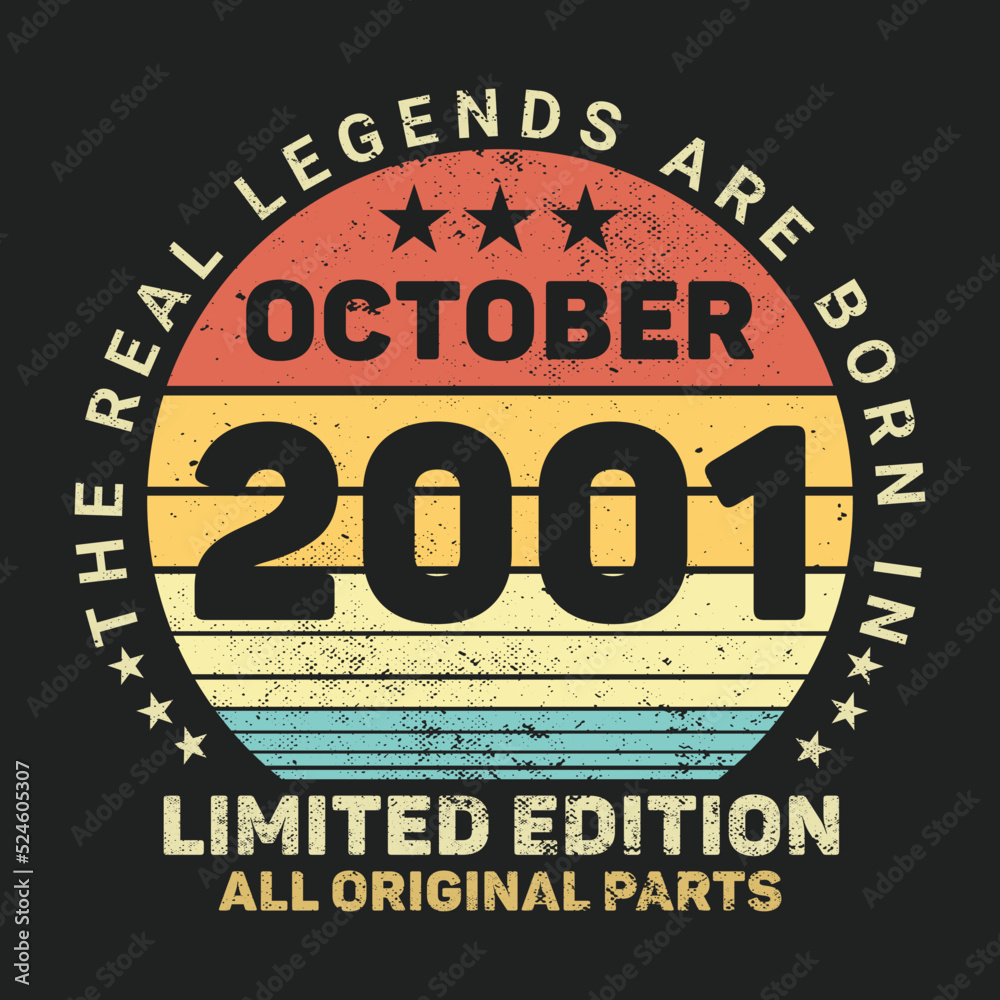 The Real Legends Are Born In October 2001, Birthday gifts for women or men, Vintage birthday shirts for wives or husbands, anniversary T-shirts for sisters or brother