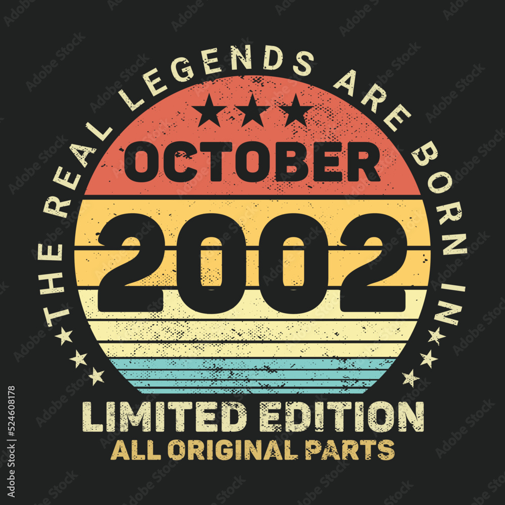 The Real Legends Are Born In October 2002, Birthday gifts for women or men, Vintage birthday shirts for wives or husbands, anniversary T-shirts for sisters or brother