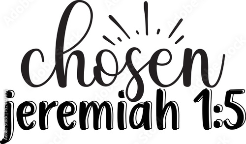 chosen jeremiah 1 5