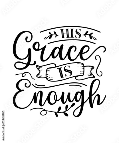 His grace is enough svg