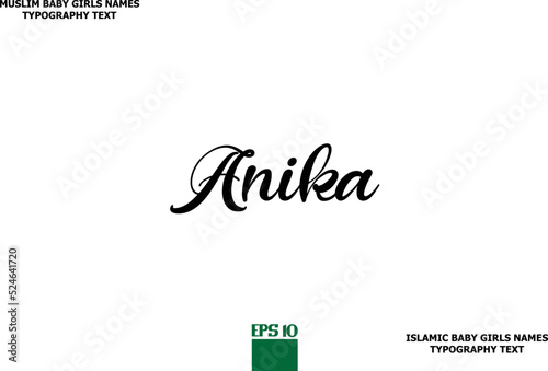 Anika Arabic Girl Name Cursive Alphabetical Text Design