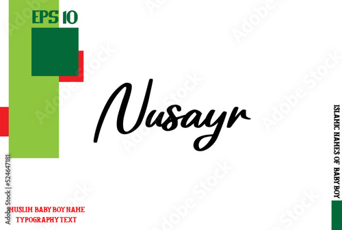 Text Typography of Baby Boy Arabic Name Nusayr photo