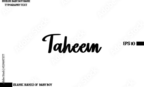 Text Bold Typography of Baby Boy Arabic Name Taheem