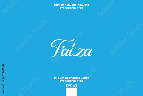 Handwritten Text of Islamic Female Name Faiza on Blue Background photo