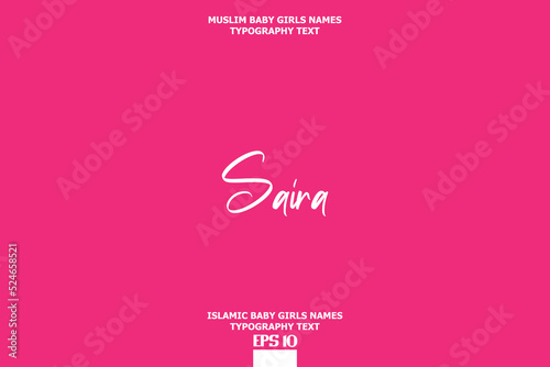 Arabic Girl Name Saira Text Lettering Vector Sign on Pink Background photo