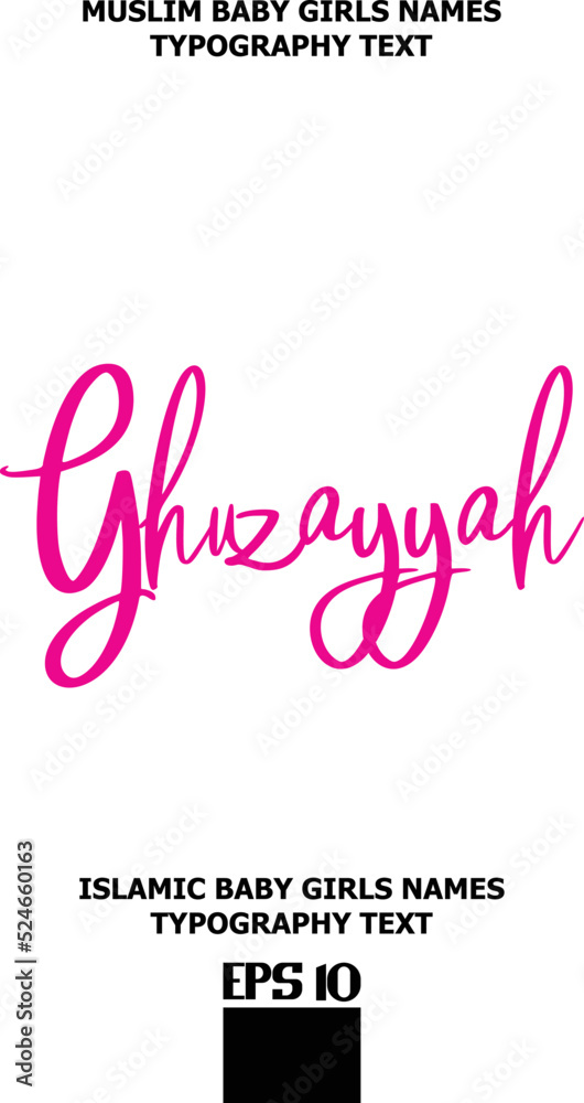 Muslim Female Name Ghuzayyah Vector Cursive Text Design