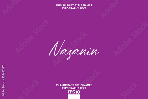 Islamic Female Name Nazanin Calligraphy Text