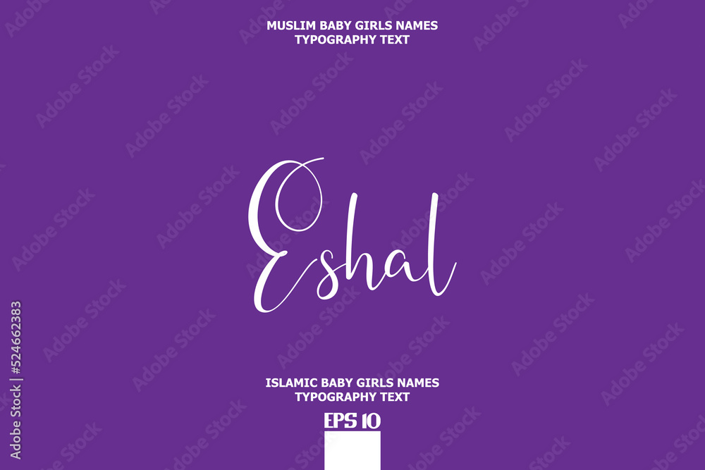 Islamic Girl Name Eshal Artistic Cursive Text Element Islamic Girl Name Eshal Artistic Cursive Text Element