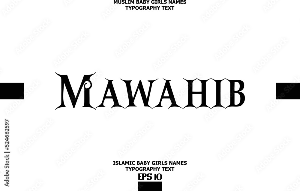 Baby Girl Islamic Name Mawahib Bold Text Typography