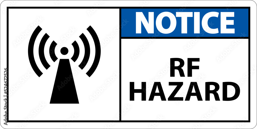 Notice RF Hazard Sign On White Background Notice RF Hazard Sign On White Background